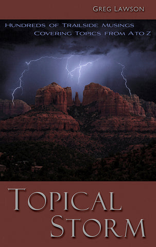 Topical Storm – Trailside Musings  (Fourth Edition)