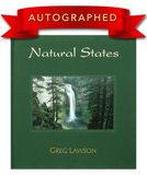 A National Treasure — The Autographed Edition of <i>Natural States</i> — Delivery Special Only $295 Includes Next Day Delivery Service